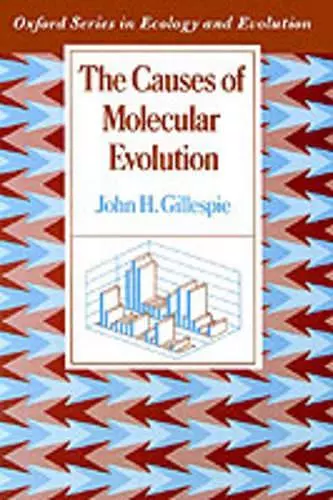 The Causes of Molecular Evolution cover