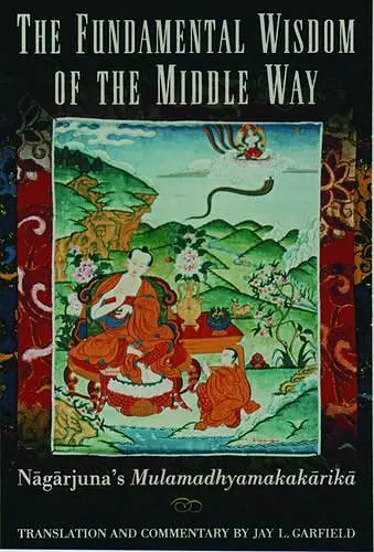 The Fundamental Wisdom of the Middle Way cover