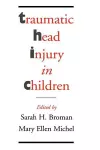 Traumatic Head Injury in Children cover