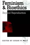 Feminism and Bioethics cover