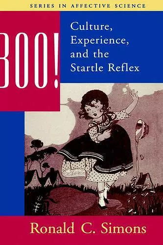 Boo! Culture, Experience, and the Startle Reflex cover