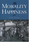 The Morality of Happiness cover