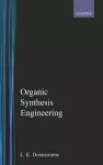 Organic Synthesis Engineering cover