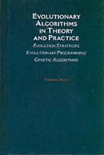 Evolutionary Algorithms in Theory and Practice cover