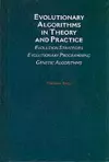 Evolutionary Algorithms in Theory and Practice cover