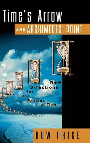 Time's Arrow and Archimedes' Point cover