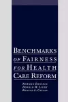 Benchmarks of Fairness for Health Care Reform cover