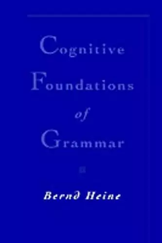 Cognitive Foundations of Grammar cover