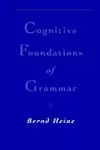 Cognitive Foundations of Grammar cover