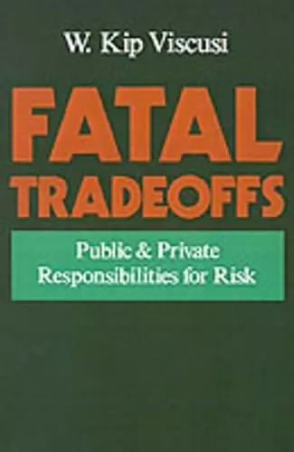 Fatal Tradeoffs cover