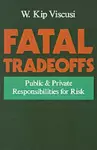 Fatal Tradeoffs cover