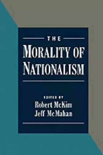 The Morality of Nationalism cover