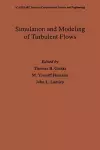 Simulation and Modeling of Turbulent Flows cover