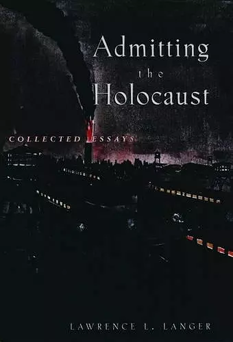 Admitting the Holocaust cover