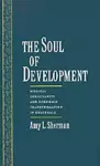The Soul of Development cover