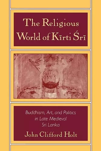 The Religious World of Kirti Sri cover