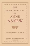 The Examinations of Anne Askew cover