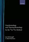 Geochronology and Thermochronology by the 40Ar/39Ar Method cover