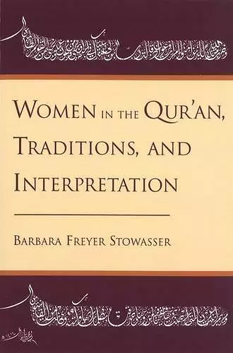 Women in the Qur'an, Traditions, and Interpretation cover