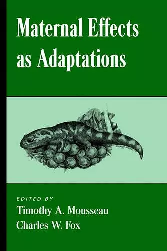 Maternal Effects as Adaptations cover