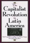 The Capitalist Revolution in Latin America cover