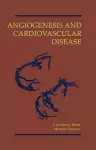 Angiogenesis and Cardiovascular Disease cover