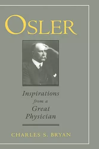 Osler: Inspirations from a Great Physician cover