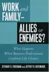 Work and Family - Allies or Enemies? cover