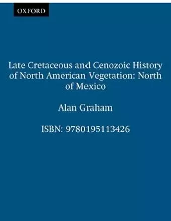 Late Cretaceous and Cenozoic History of North American Vegetation (North of Mexico) cover