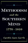 Methodism and the Southern Mind, 1770-1810 cover