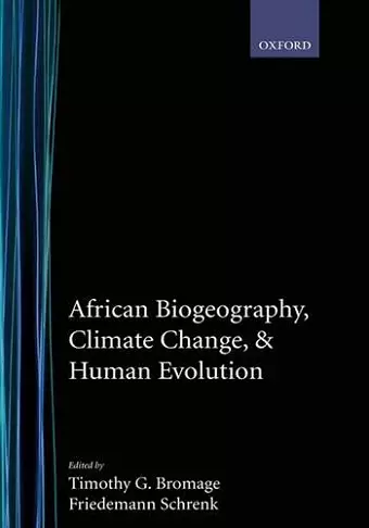 African Biogeography, Climate Change, and Human Evolution cover