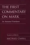 The First Commentary on Mark cover