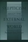 Skepticism About the External World cover