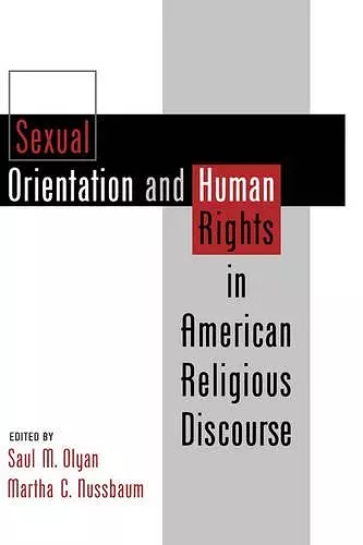 Sexual Orientation and Human Rights in American Religious Discourse cover