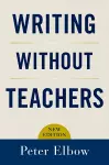 Writing Without Teachers cover