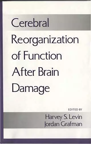 Cerebral Reorganization of Function After Brain Damage cover