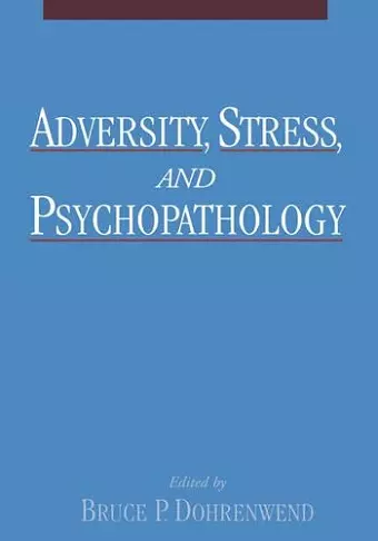 Adversity, Stress and Psychopathology cover