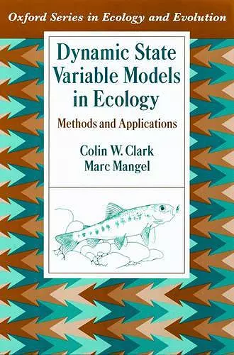 Dynamic State Variable Models in Ecology cover