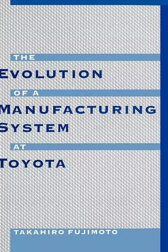 The Evolution of Manufacturing Systems at Toyota cover