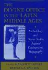 The Divine Office in the Latin Middle Ages cover