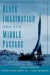 Black Imagination and the Middle Passage cover