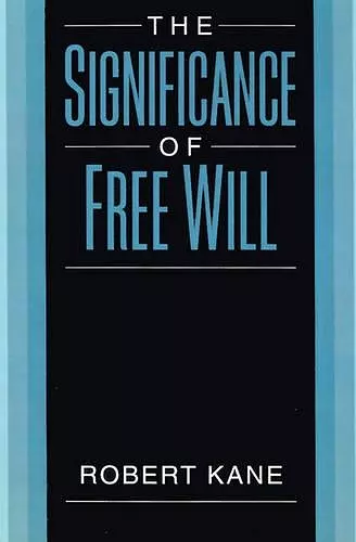 The Significance of Free Will cover