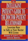 The Intelligent Patient's Guide to the Doctor-Patient Relationship cover