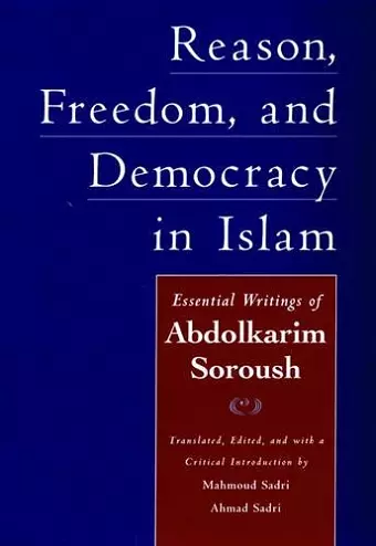 Reason, Freedom, and Democracy in Islam cover