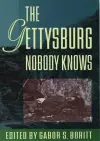 The Gettysburg Nobody Knows cover