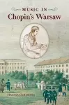 Music in Chopin's Warsaw cover
