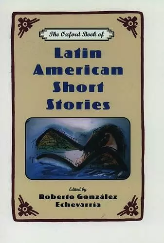 The Oxford Book of Latin American Short Stories cover