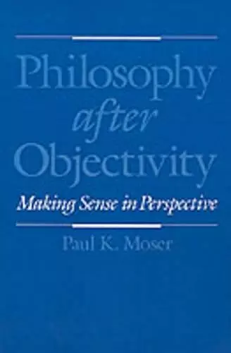 Philosophy after Objectivity cover