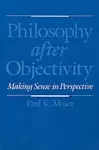 Philosophy after Objectivity cover