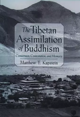 The Tibetan Assimilation of Buddhism cover